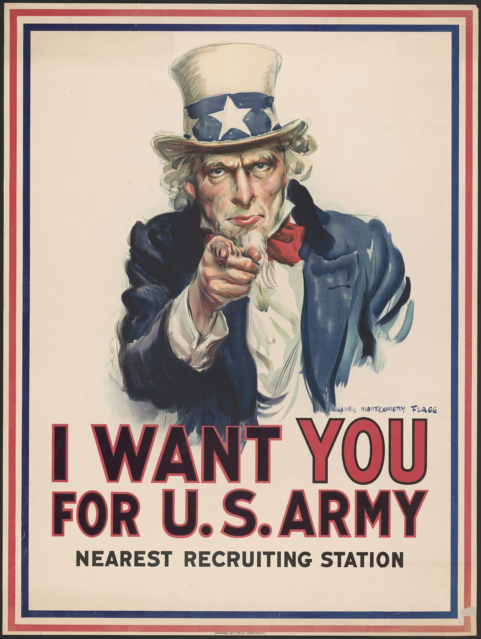 James Montgomery Flagg's 1917 US Army recruitment poster showing Uncle Sam pointing at the viewer above the words "I want YOU for U.S. Army"