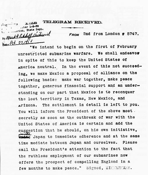 The decoded English translation of the Zimmermann Telegram as received by the US State Department, offering Mexico the return of Texas, New Mexico, and Arizona
